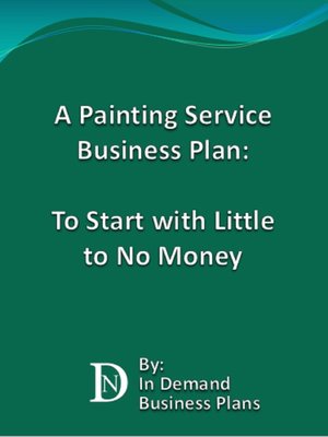cover image of A Painting Service Business Plan